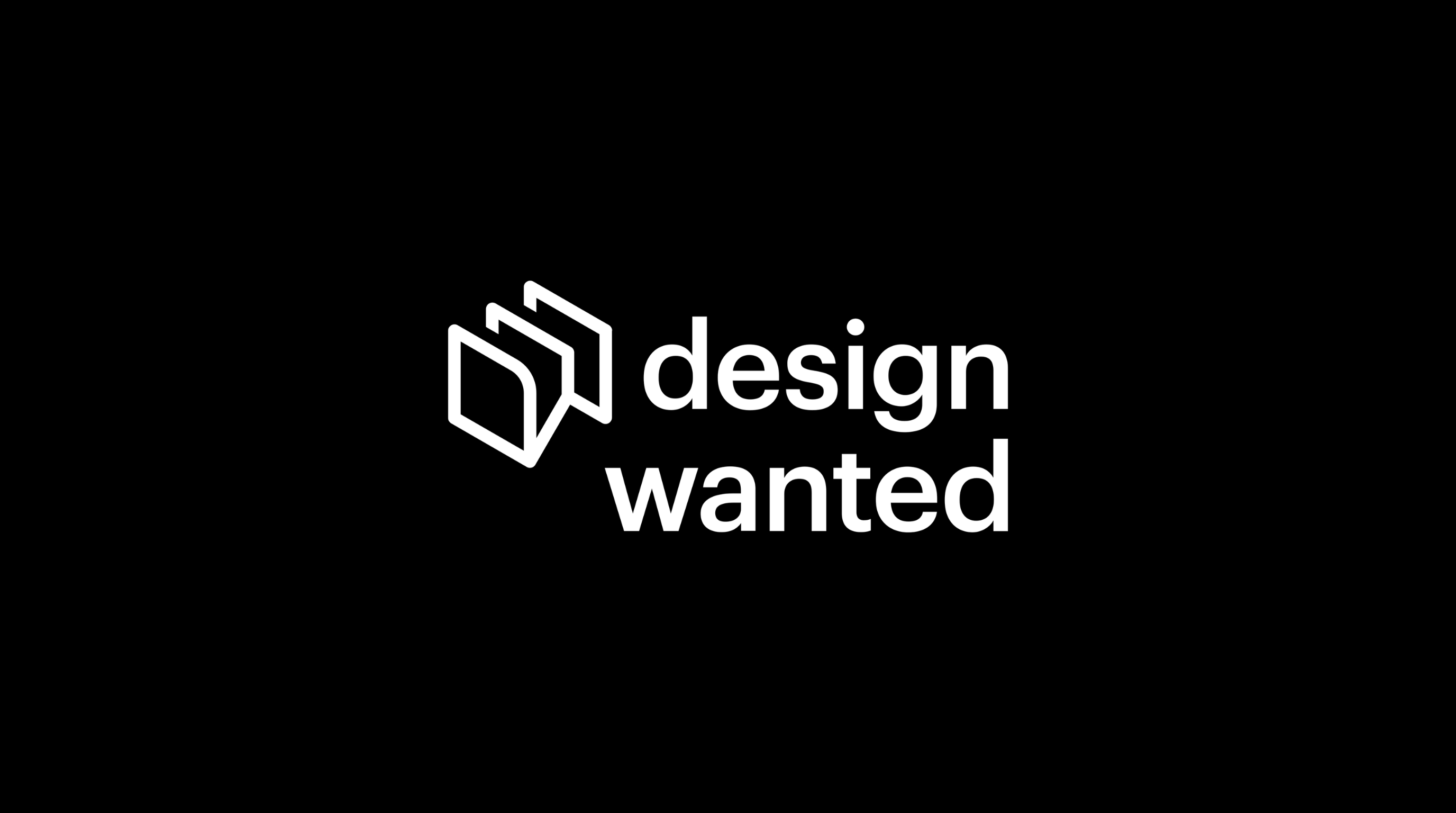 Design Wanted
